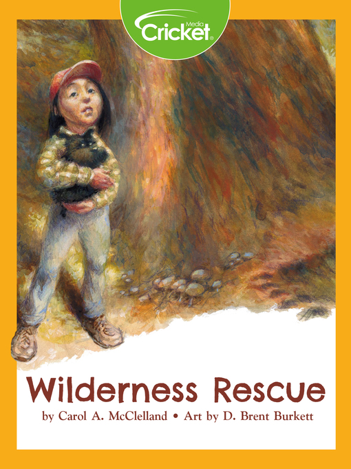 Carol A. McClelland作のWilderness Rescueの作品詳細 - 貸出可能
